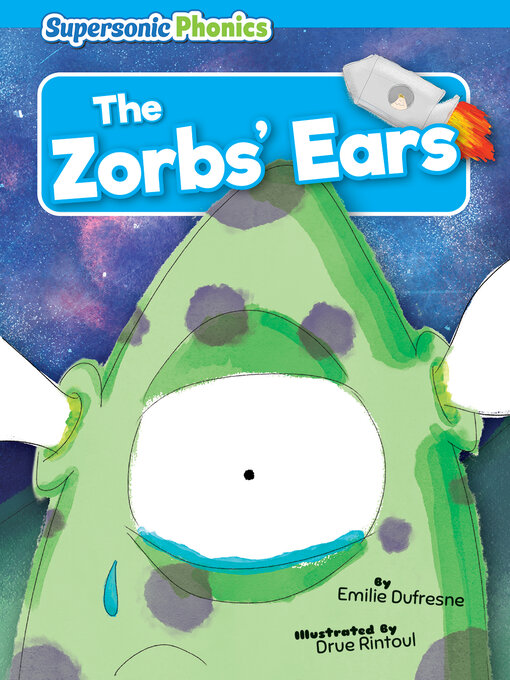 Title details for The Zorbs' Ears by Emilie Dufresne - Available